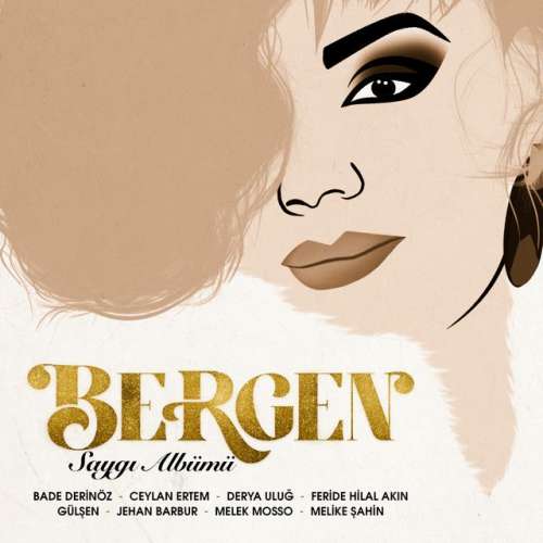 Kader Diyemezsin - Saygı Albümü: Bergen